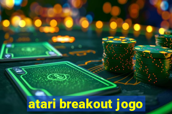 atari breakout jogo